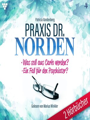 cover image of Praxis Dr. Norden 2 Hörbücher Nr. 4--Arztroman